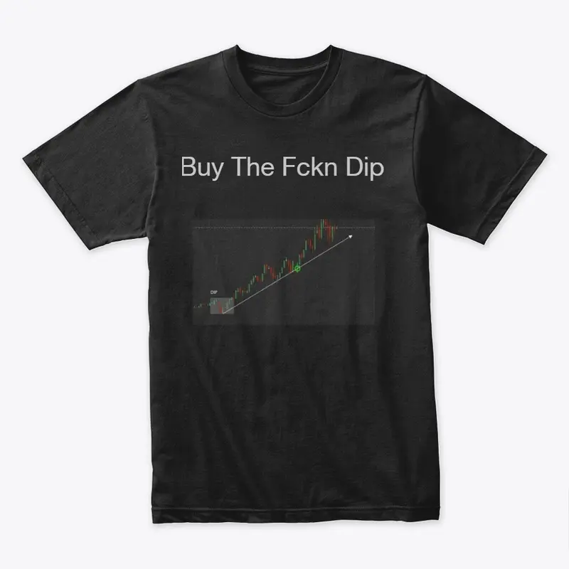 Buy the Fckn Dip